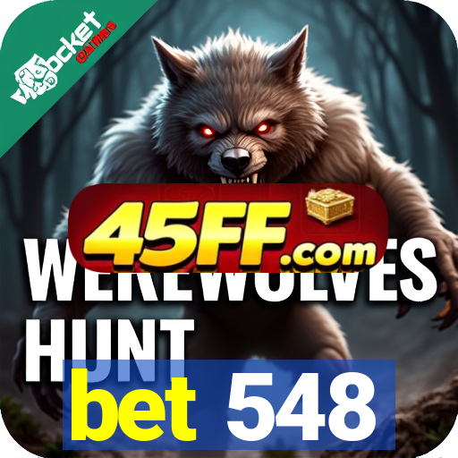 bet 548